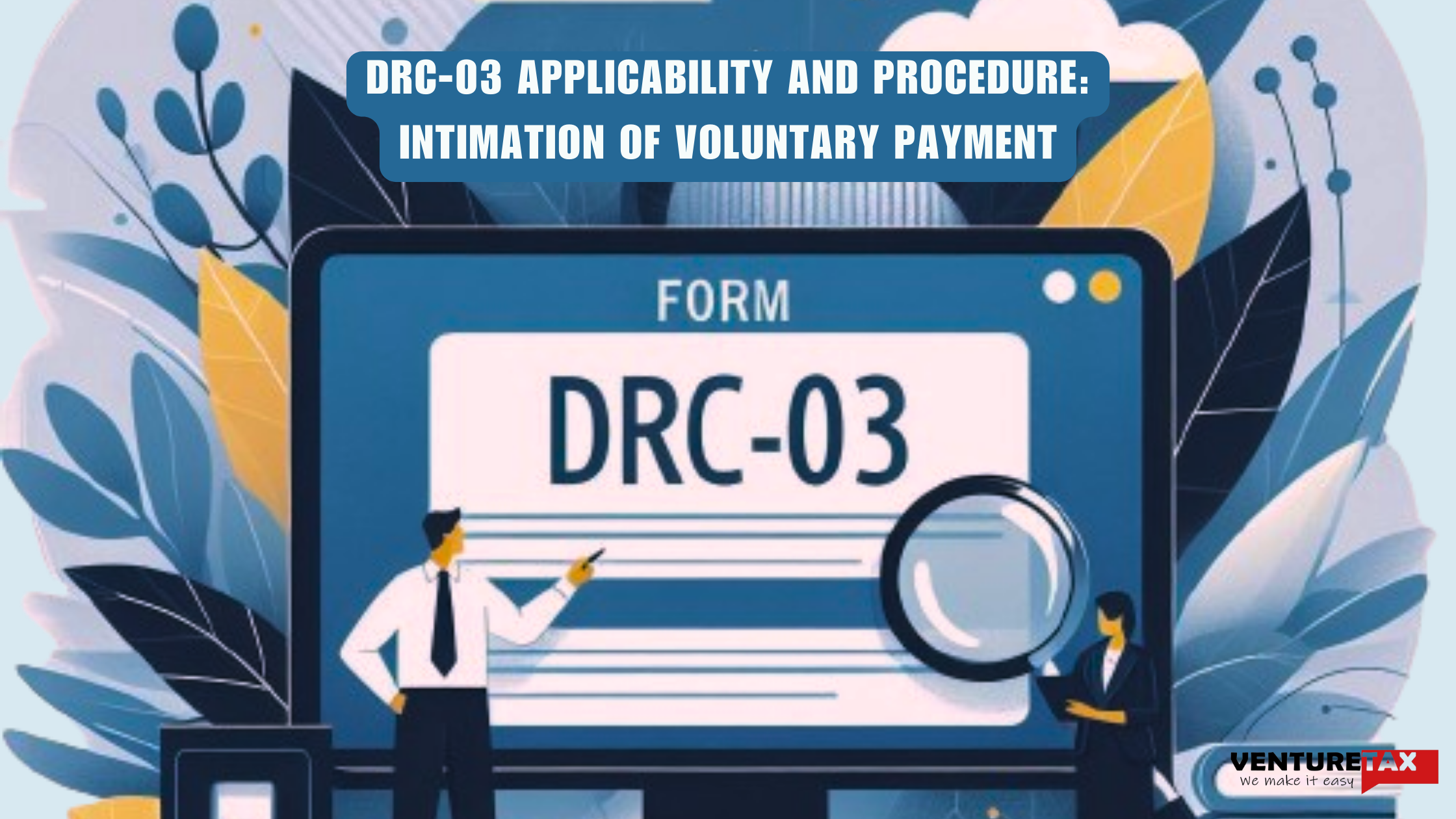 DRC-03 Applicability and Procedure Intimation of Voluntary Payment